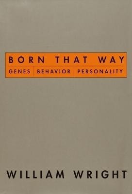 Born That Way(English, Electronic book text, Wright William)