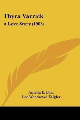 Thyra Varrick(English, Paperback, Barr Amelia E)