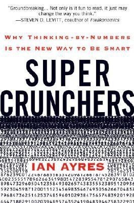 Super Crunchers(English, Hardcover, Ayres Ian)