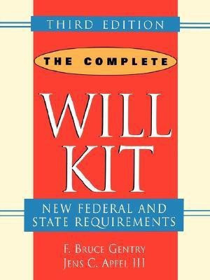 The Complete Will Kit(English, Paperback, Gentry F.Bruce III)