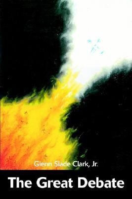 The Great Debate(English, Paperback, Clark Glenn Slade)