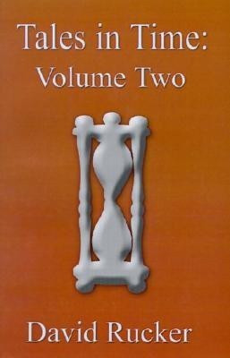 Tales in Time: v. 2(English, Paperback, Rucker David)
