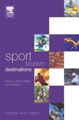Sport Tourism Destinations(English, Electronic book text, Higham James)