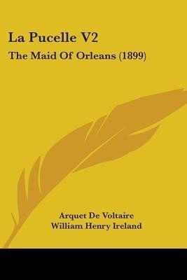 La Pucelle V2(English, Paperback, Voltaire Arquet De)