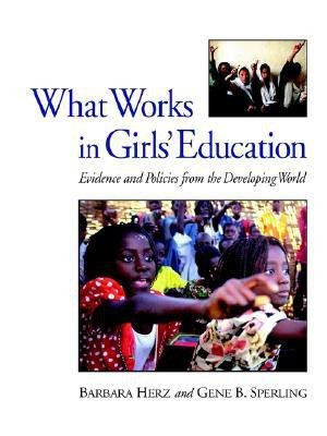 What Works in Girls' Education(English, Paperback, Herz Barbara)