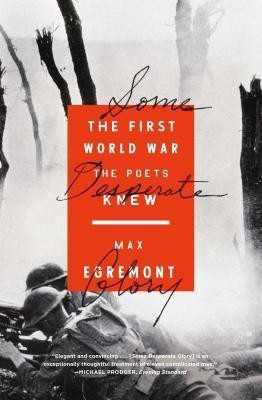 Some Desperate Glory(English, Paperback, Egremont Max)