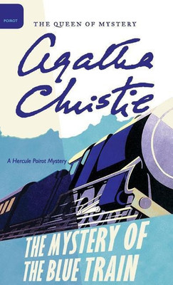 The Mystery of the Blue Train(English, Hardcover, Christie Agatha)