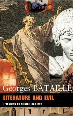 Literature and Evil(English, Paperback, Bataille Georges)