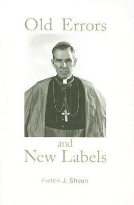 Old Errors and New Labels(English, Paperback, Sheen Fulton J Reverend D.D.)
