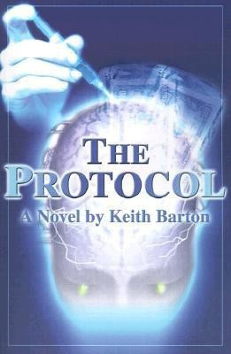 The Protocol(English, Paperback, Barton Keith)