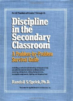 Discipline in the Secondary Classroom(English, Book, Sprick Randall S.)