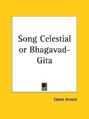 Song Celestial or Bhagavad-Gita (1885)(English, Paperback, Arnold Edwin)