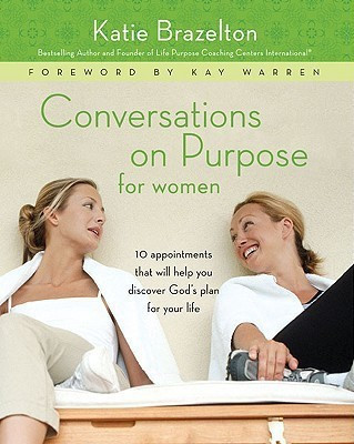 Conversations on Purpose for Women(English, Spiral bound, Brazelton Katherine)