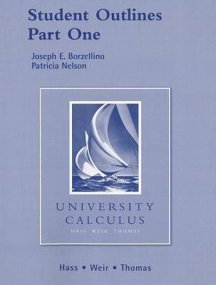 Student Outlines Part 1 for University Calculus(English, Paperback, Hass Joel R.)