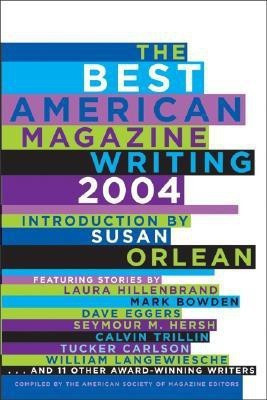 The Best American Magazine Writing 2004(English, Paperback, unknown)