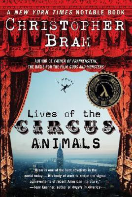 Lives of the Circus Animals(English, Paperback, Bram Christopher)