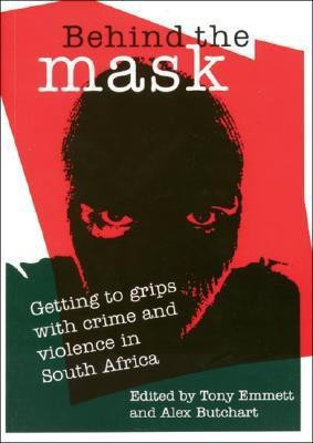 Behind the Mask(English, Paperback, Butchart Alex)