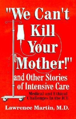We Can't Kill Your Mother!(English, Paperback, Martin Lawrence)