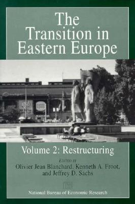 The Transition in Eastern Europe: Restructuring v. 2(English, Hardcover, unknown)