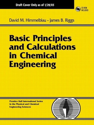 Basic Principles and Calculations in Chemical Engineering(English, Mixed media product, Himmelblau David M.)
