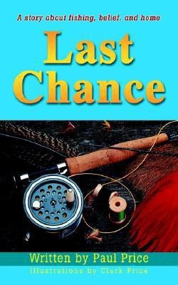 Last Chance(English, Paperback, Price Paul)
