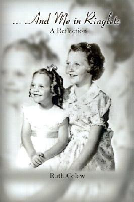 And Me in Ringlets(English, Paperback, Colaw Ruth)