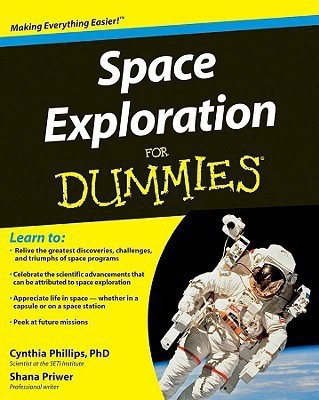 Space Exploration For Dummies(English, Paperback, Phillips Cynthia)