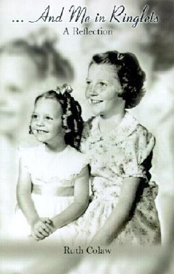 And Me in Ringlets(English, Hardcover, Colaw Ruth)