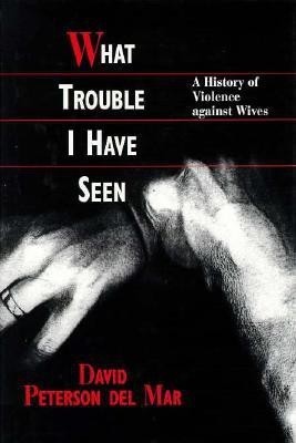 What Trouble I Have Seen(English, Hardcover, Peterson del Mar David)