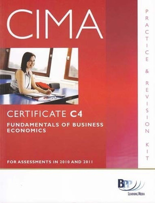 CIMA - C04 Fundamentals of Business Economics: Revision Kit(English, Paperback, BPP Learning Media)