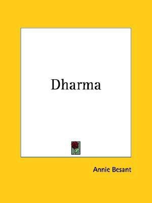 Dharma (1899)(English, Paperback, Besant Annie)