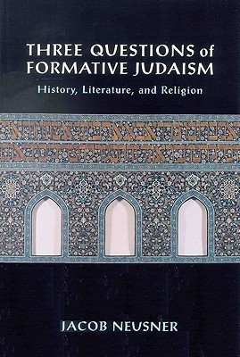 Three Questions of Formative Judaism(English, Paperback, Neusner Jacob)