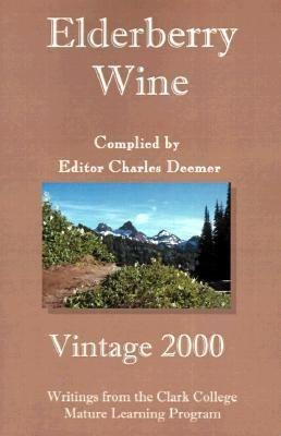 Elderberry Wine(English, Paperback, Clark College Mature Learning Program)