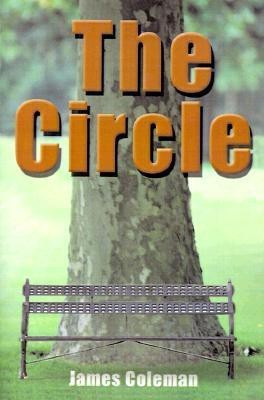 The Circle(English, Paperback, Coleman James a)