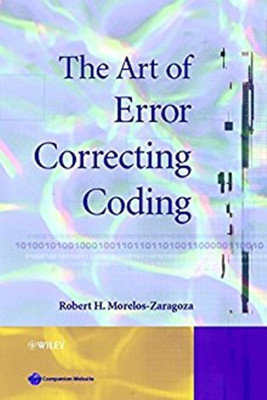 The Art of Error Correcting Coding(English, Hardcover, Morelos-Zaragoza Robert H.)