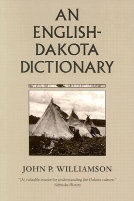 An English-Dakota Dictionary(English, Paperback, Williamson John P.)