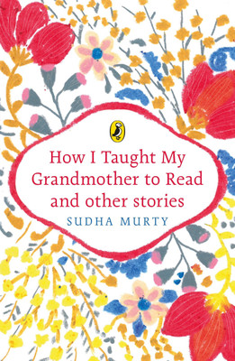 How I Taught My Grandmother to Read and Other Stories(English, Paperback, Murty Sudha)