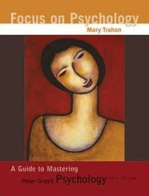 Psychology: Study Guide  - A Guide to Mastering Peter Gray's Psychology(English, Paperback, Gray Peter)
