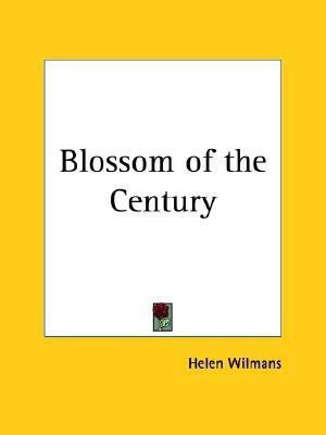 Blossom of the Century (1893)(English, Paperback, Wilmans Helen)