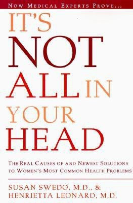 It's Not All in Your Head(English, Paperback, Swedo Susan E.)