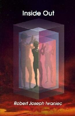 Inside Out(English, Paperback, Iwaniec Robert Joseph)
