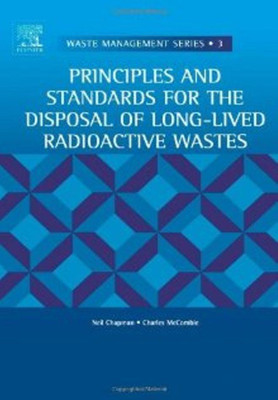 Principles and Standards for the Disposal of Long-lived Radioactive Wastes(English, Hardcover, unknown)