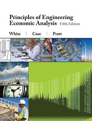 Principles of Engineering Economic Analysis(English, Hardcover, White John A.)