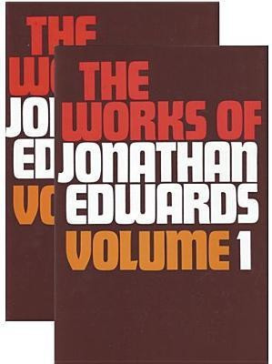 The Works of Jonathan Edwards: v. 1 & 2 in 2v.(English, Hardcover, Edwards Jonathan)
