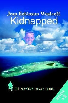 Kidnapped(English, Paperback, Westcott Jean Robinson)