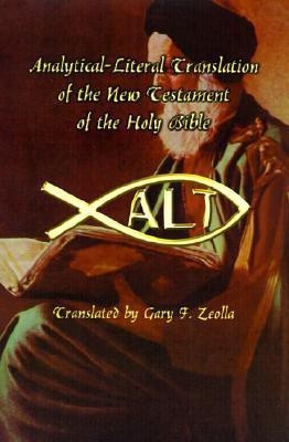 Analytical-literal Translation of the New Testament of the Holy Bible(English, Hardcover, Zeolla Gary F.)