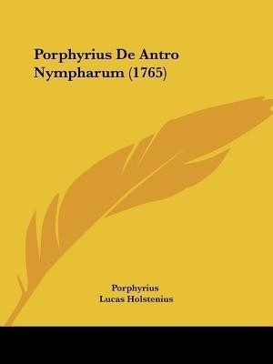 Porphyrius De Antro Nympharum (1765)(English, Paperback, Porphyrius Lucas)