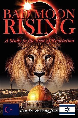 Bad Moon Rising(English, Paperback, Jones Derek Craig REV)