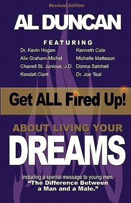 Get All Fired Up! about Living Your Dreams (Revised Edition)(English, Paperback, Duncan Al)