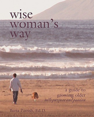 Wise Woman's Way(English, Paperback, Parrish Berta W)